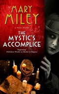 Cover: The Mystic's Accomplice - Severn House