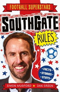 Abbildung von: Southgate Rules - Welbeck Children's Books