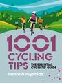 Cover: 1001 Cycling Tips - Vertebrate Publishing