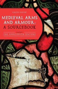 Abbildung von: Medieval Arms and Armour: a Sourcebook. Volume I - Boydell Press