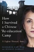 Cover: How I Survived A Chinese 'Re-education' Camp - Canbury Press