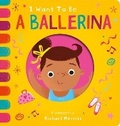 Cover: I Want to be a Ballerina - Little Tiger