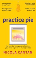 Cover: Practice Pie (Books for music teachers, #4) - Books for music teachers