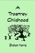 Cover: A Trostrey Childhood - Saron Publishing