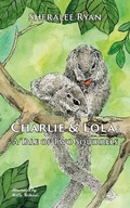 Cover: Charlie & Lola: A Tale of Two Squirrels - Jasami Publishing Ltd
