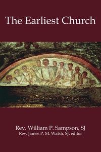 Abbildung von: The Earliest Church - New Academia