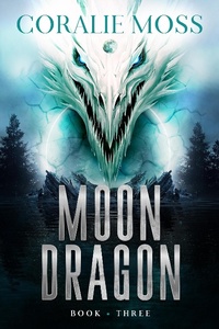 Enlarge image Cover: Moon Dragon - Coralie Moss