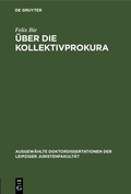 Bild: &Uuml;ber die Kollektivprokura - De Gruyter