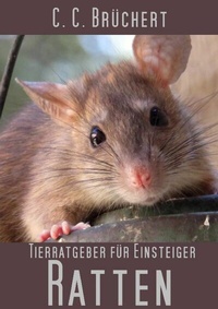Abbildung von: Tierratgeber für Einsteiger - Ratten - epubli
