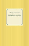 Cover: Die Jagd nach dem Gl&uuml;ck und andere Novellen - BoD - Books on Demand