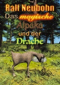 Cover: Das magische Alpaka und der Drache - BoD - Books on Demand