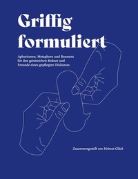 Abbildung von: Griffig formuliert - BoD - Books on Demand