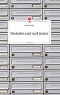Cover: Dreizehn rauf und runter. Life is a Story - story.one - story.one publishing