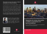 Abbildung von: Respostas do preço das ações a fusões e aquisições em bancos indianos - Edições Nosso Conhecimento