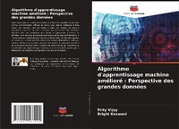 Enlarge image Cover: Algorithme d'apprentissage machine ameliore - Editions Notre Savoir