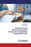 Cover: Phytochemical &Pharmacological Evaluation Holoptelea integrifolia Roxb - LAP Lambert Academic Publishing