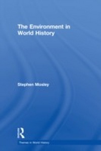 Enlarge image Cover: The Environment in World History - Routledge