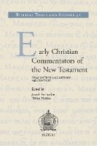 Bild vergrößern Bild: Early Christian Commentators of the New Testament - Peeters Publishers
