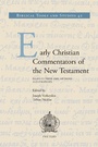 Bild: Early Christian Commentators of the New Testament - Peeters Publishers