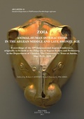 Cover: Zoia. Animal-Human Interactions in the Aegean Middle and Late Bronze Age - Peeters Publishers