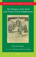 Cover: The Dialogues of the Dead of the Early German Enlightenment - Brill
