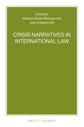 Cover: Crisis Narratives in International Law - Martinus Nijhoff