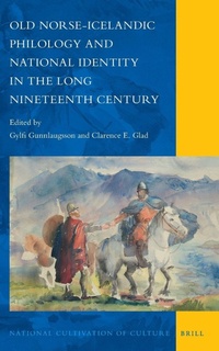 Abbildung von: Old Norse-Icelandic Philology and National Identity in the Long Nineteenth Century - Brill