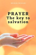 Cover: Prayer The key to Salvation - FV &eacute;ditions