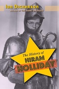 Cover: The History of Hiram Holliday - BEARMANOR MEDIA