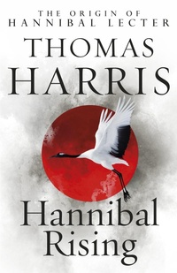 Enlarge image Cover: Hannibal Rising - Arrow Books Ltd