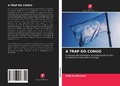 Cover: A TRAP DO CONGO - Edi&ccedil;&otilde;es Nosso Conhecimento