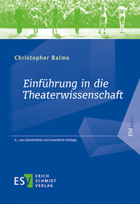 Abbildung von: Einführung in die Theaterwissenschaft - Erich Schmidt Verlag