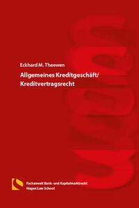 Abbildung von: Allgemeines Kreditgeschäft/Kreditvertragsrecht - Hagener Wissenschaftsverlag