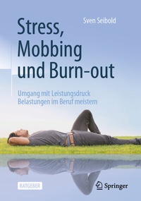 Abbildung von: Stress, Mobbing und Burn-out - Springer