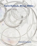 Cover: Karin Kieltsch. Blicke. Bilder. - Modo Press