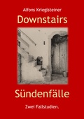 Cover: Downstairs / S&uuml;ndenf&auml;lle - Bayer Verlag