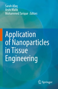 Abbildung von: Application of Nanoparticles in Tissue Engineering - Springer