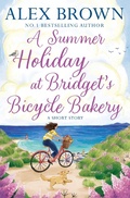 Cover: A Summer Holiday at Bridget's Bicycle Bakery - HarperCollins