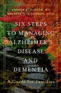 Abbildung von: Six Steps to Managing Alzheimer's Disease and Dementia - OUP eBook
