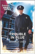 Cover: Trouble in Blue - Harlequin Romantic Suspense