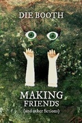 Cover: Making Friends - Mad Doctors of Literature
