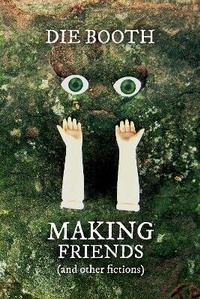 Enlarge image Cover: Making Friends - Mad Doctors of Literature
