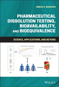 Abbildung von: Pharmaceutical Dissolution Testing, Bioavailability, and Bioequivalence - Wiley