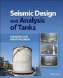 Cover: Seismic Design and Analysis of Tanks - Wiley