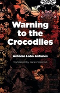Cover: Warning to the Crocodiles - Deep Vellum Publishing