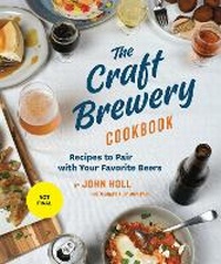Enlarge image Cover: The Craft Brewery Cookbook - Princeton Architectural Press