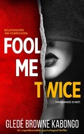 Cover: Fool Me Twice - Gled&eacute; Browne Kabongo