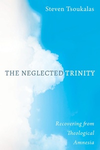 Enlarge image Cover: The Neglected Trinity - Wipf and Stock Publishers