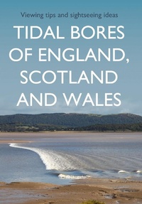 Abbildung von: Tidal Bores of England, Scotland and Wales - Matador