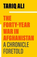 Cover: The Forty-Year War in Afghanistan - Verso Books
